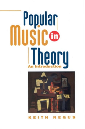 Popular Music in Theory: An Introduction