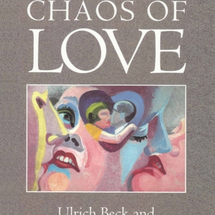 The Normal Chaos of Love