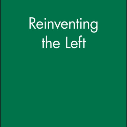 Reinventing the Left