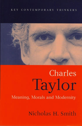 Charles Taylor  Meaning Morals and Modernity