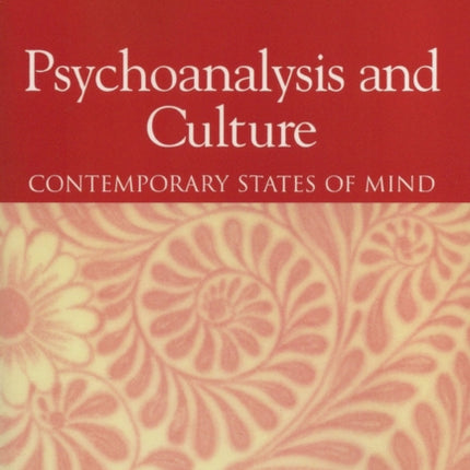 Psychoanalysis and Culture  Contemporary States