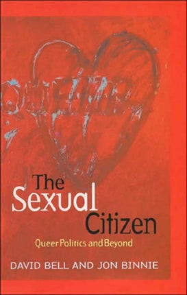 The Sexual Citizen: Queer Politics and Beyond