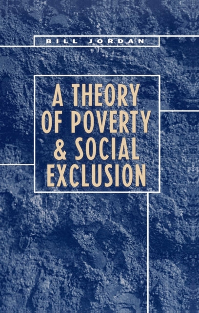 A Theory of Poverty and Social Exclusion