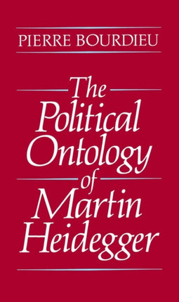 The Political Ontology of Martin Heidegger