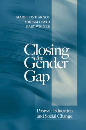 Closing the Gender Gap: Postwar Education and Social Change