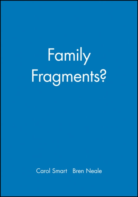 Family Fragments?