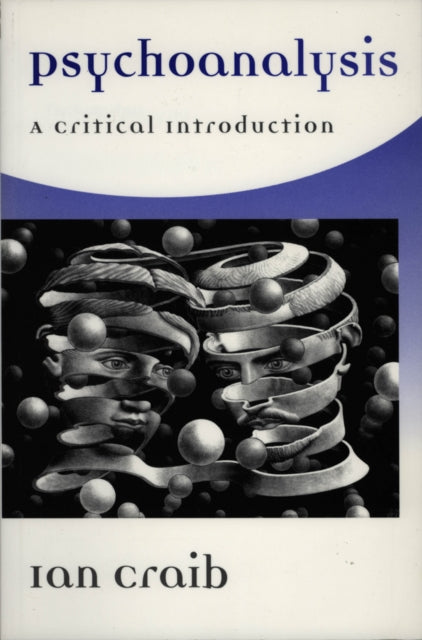 Psychoanalysis: A Critical Introduction