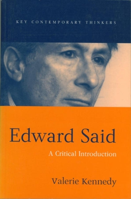 Edward Said: A Critical Introduction