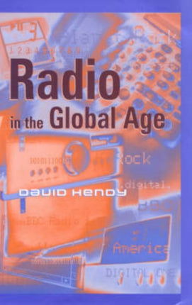 Radio in the Global Age