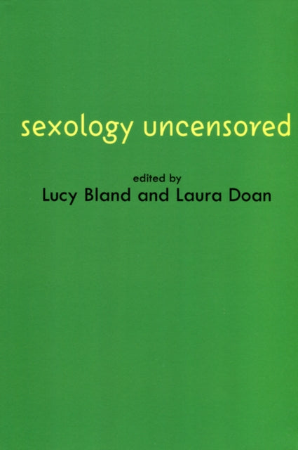 Sexology Uncensored: The Documents of Sexual Science