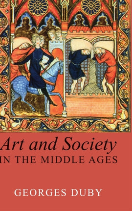 Art and Society in the Middle Ages