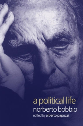 A Political Life: Norberto Bobbio