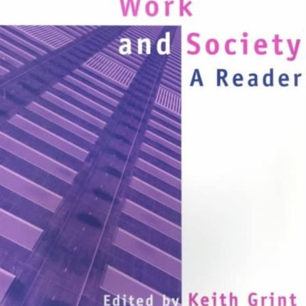 Work and Society: A Reader