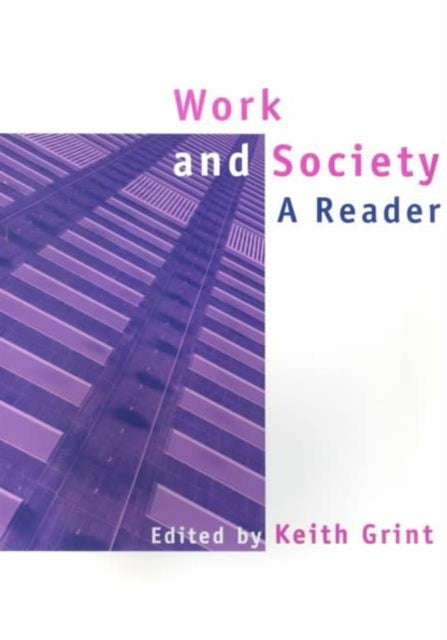 Work and Society: A Reader