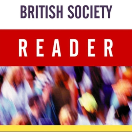 The Contemporary British Society Reader