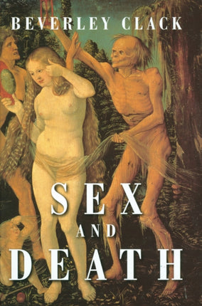 Sex and Death  A Reappraisal of Human Morality