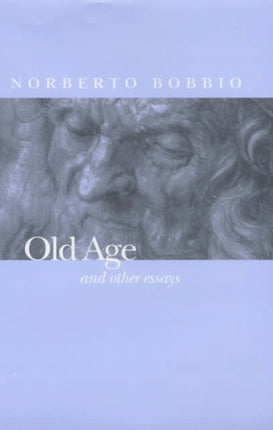 Old Age and Other Essays