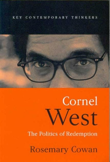 Cornel West: The Politics of Redemption