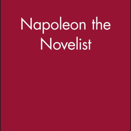 Napoleon the Novelist