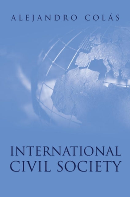 International Civil Society: Social Movements in World Politics