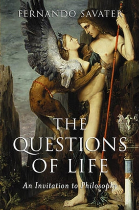 The Questions of Life  An Invitation to Philosophy