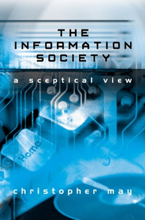 The Information Society A Sceptical View