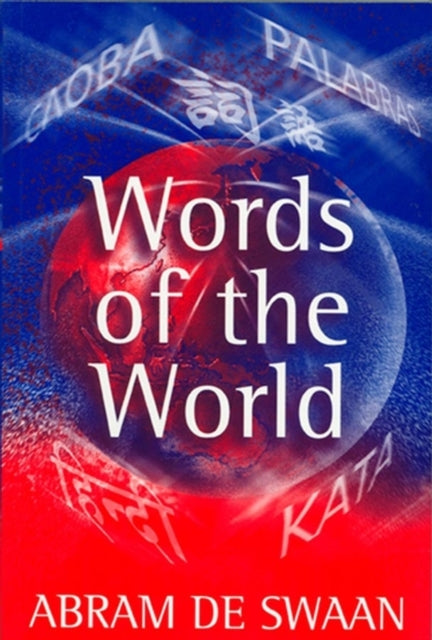 Words of the World: The Global Language System