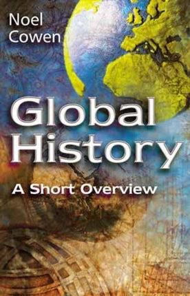Global History  A Short Overview