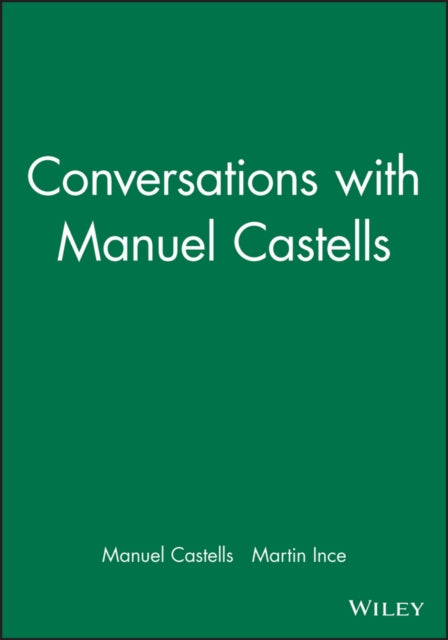 Conversations with Manuel Castells