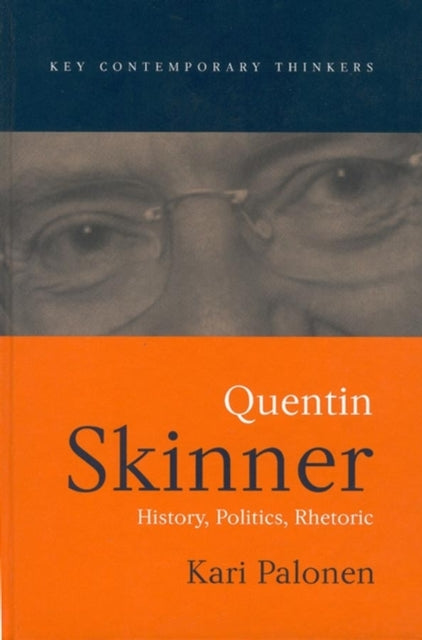Quentin Skinner History Politics Rhetoric