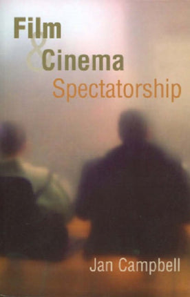 Film and Cinema Spectatorship: Melodrama and Mimesis