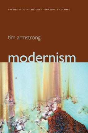 Modernism: A Cultural History