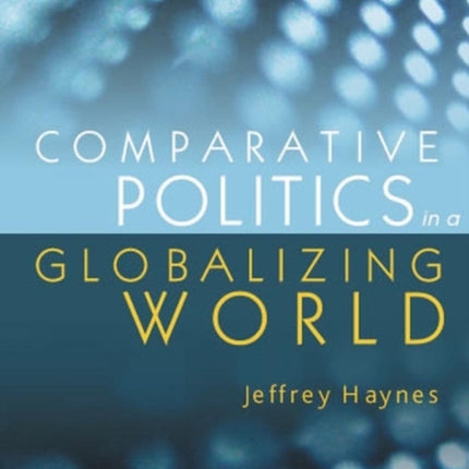 Comparative Politics in a Globalizing World