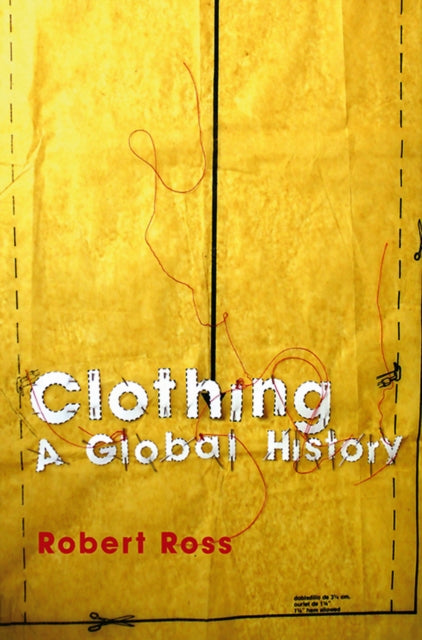 Clothing: A Global History