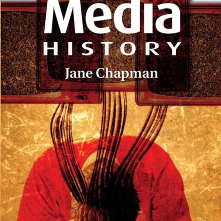 Comparative Media History: An Introduction: 1789 to the Present