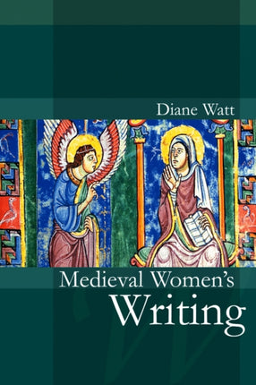 Medieval Women's Writing