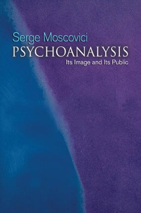 Psychoanalysis: Its image and its public