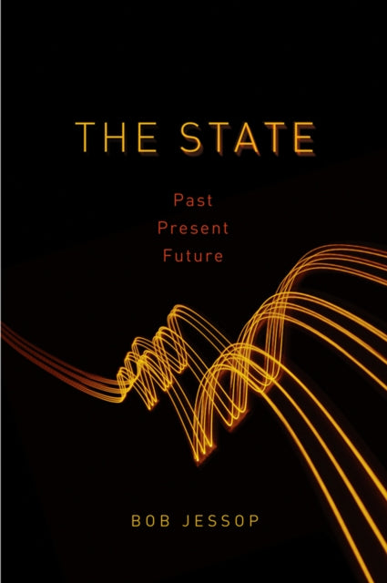 The State: Past, Present, Future