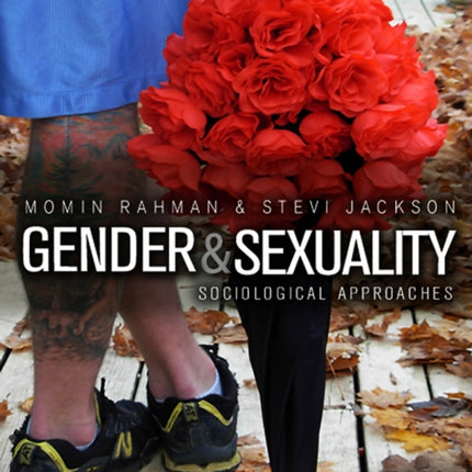 Gender and Sexuality: Sociological Approaches