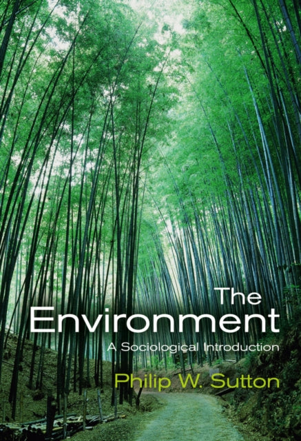 The Environment: A Sociological Introduction