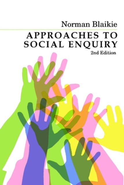 Approaches to Social Enquiry: Advancing Knowledge