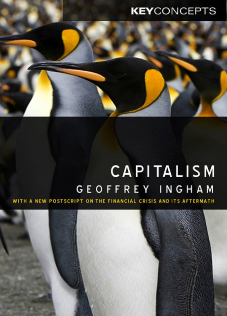 Capitalism: With a New Postscript on the Financial Crisis and Its Aftermath