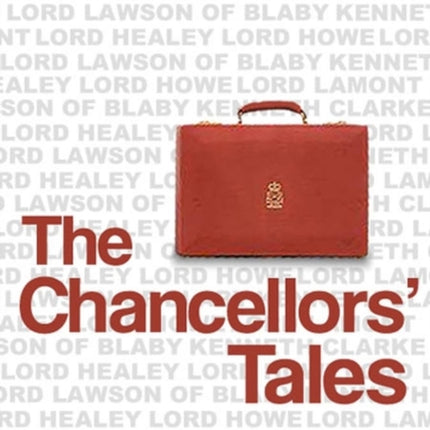 The Chancellors' Tales: Managing the British Economy