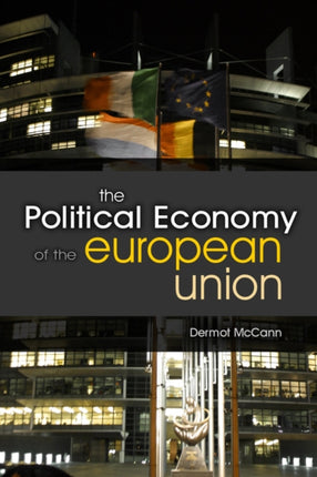 The Political Economy of the European Union