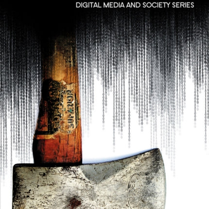 Hacking: Digital Media and Technological Determinism