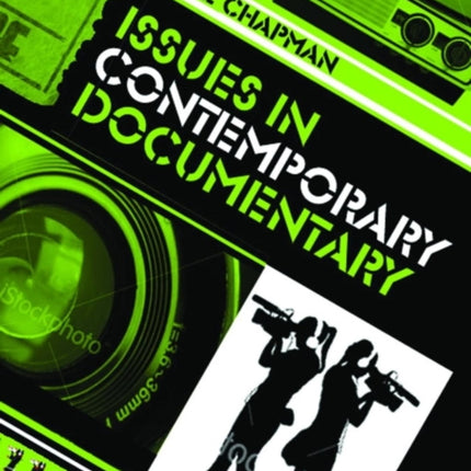 Issues in Contemporary Documentary