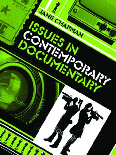 Issues in Contemporary Documentary