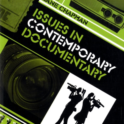 Issues in Contemporary Documentary