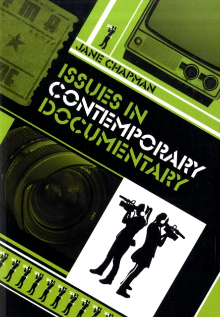 Issues in Contemporary Documentary