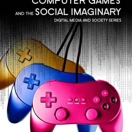 Computer Games and the Social Imaginary